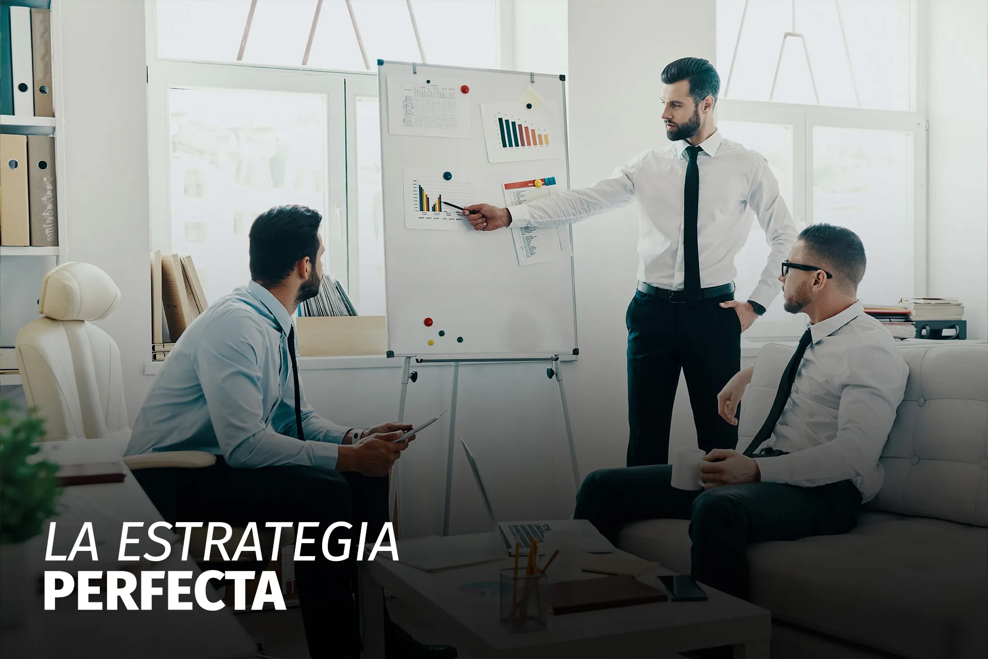 LA ESTRATEGIA PERFECTA