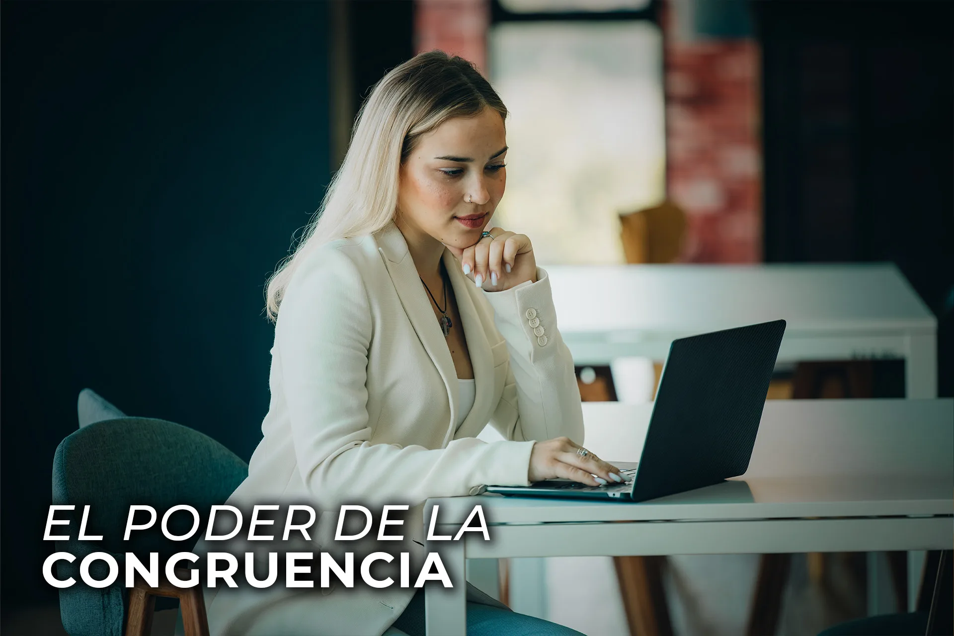 EL PODER DE LA CONGRUENCIA